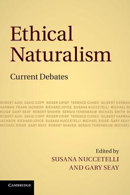 Ethical Naturalism By Nuccetelli Susana Seay Gary (Paperback)