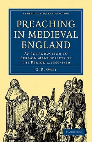 Preaching in Medieval England An Introduction to Sermon Manuscripts o