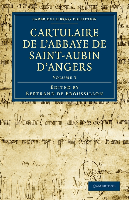 Cartulaire De L'Abbaye De Saint-Aubin D'Angers (Paperback)