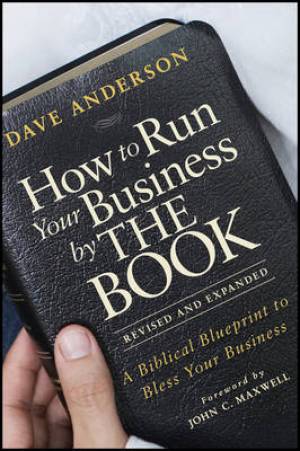 How to Run Your Business by THE BOOK By Dave Anderson (Paperback)