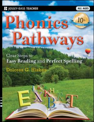 Phonics Pathways Clear Steps To Easy Reading And Perfect Spelling