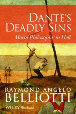 Dante's Deadly Sins By Ra Belliotti (Paperback) 9781118720417