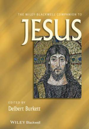 The Blackwell Companion to Jesus By D Burkett (Paperback)