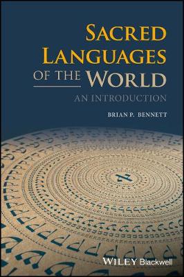 Sacred Languages By Brian P Bennett (Paperback) 9781118970775