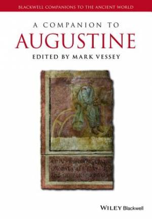 A Companion to Augustine By M Vessey Vessey (Paperback) 9781119025559