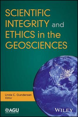 Scientific Integrity and Ethics in the Geosciences A Handbook and Hi