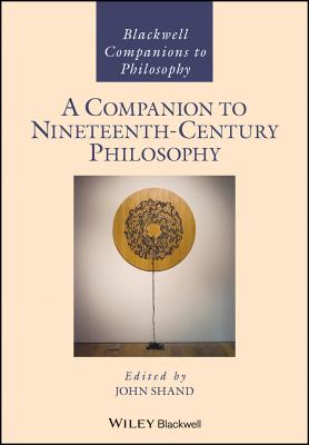 Companion To Nineteenth-century Philosophy