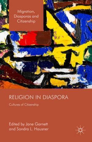 Religion in Diaspora By Garnett Jane Hausner Sondra L (Hardback)