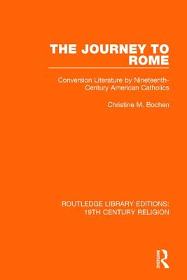 Journey To Rome By Christine M Bochen (Paperback) 9781138070011