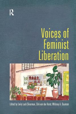 Voices of Feminist Liberation By Silverman Emily Leah (Paperback)