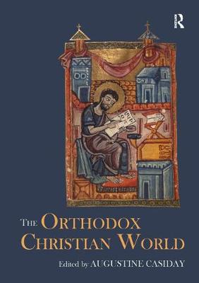 The Orthodox Christian World By Casiday Augustine (Paperback)