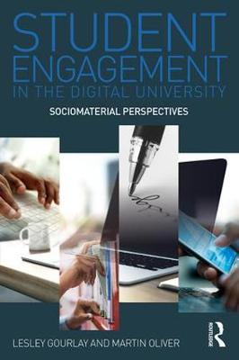 Student Engagement in the Digital University Sociomaterial Assemblage