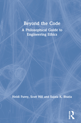 Exploring Engineering Ethics A Practical Philosophical Guide to the