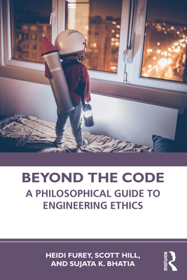 Exploring Engineering Ethics A Practical Philosophical Guide to the