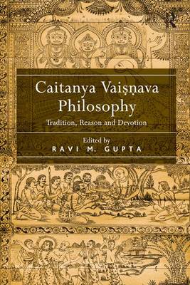 Caitanya Vaisnava Philosophy By Gupta Ravi M (Paperback) 9781138248854