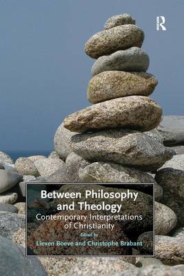 Between Philosophy and Theology By Christophe Brabant (Paperback)