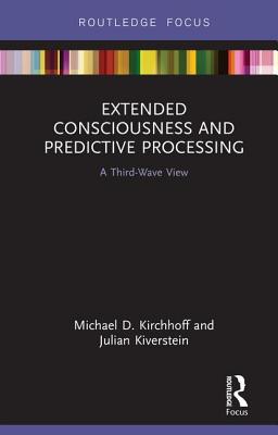 Extended Consciousness and Predictive Processing A Third Wave View