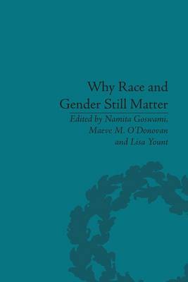 Why Race and Gender Still Matter An Intersectional Approach