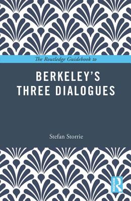 The Routledge Guidebook to Berkeley's Three Dialogues (Paperback)