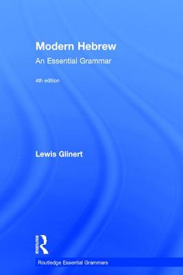 Modern Hebrew An Essential Grammar By Glinert Lewis (Hardback)