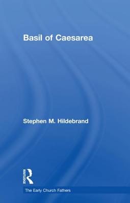 Basil of Caesarea By Hildebrand Stephen (Hardback) 9781138853775