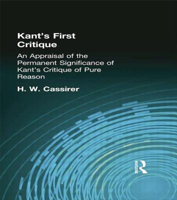 Kant's First Critique By H W Cassirer (Paperback) 9781138870963