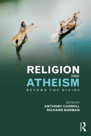 Religion and Atheism By Carroll Anthony J (Paperback) 9781138891913