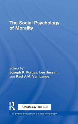 The Social Psychology of Morality (Hardback) 9781138929067