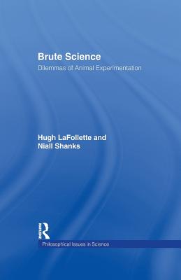 Brute Science By Hugh La Follette Niall Shanks (Paperback)