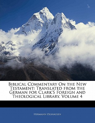 Biblical Commentary On the New Testament