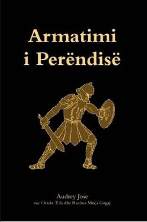 Armatimi I Perendise By Audrey Jose (Paperback) 9781291140217