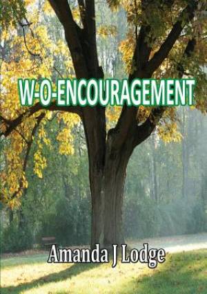 W-O-Encouragement By Amanda J Lodge (Paperback) 9781291846294