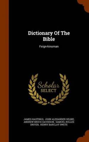 Dictionary Of The Bible Feign-kinsman