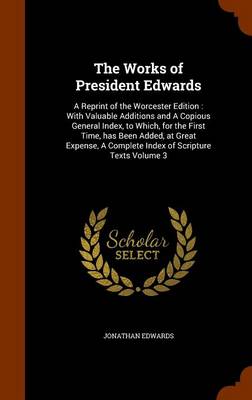 The Works of President Edwards