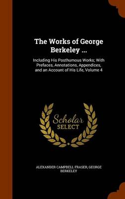 The Works of George Berkeley