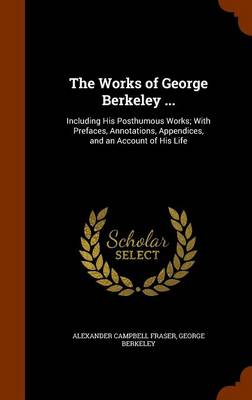 The Works of George Berkeley