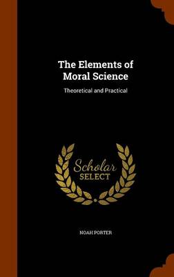 The Elements of Moral Science