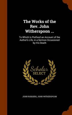 The Works of the REV John Witherspoon