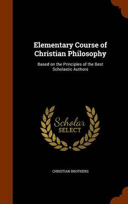 Elementary Course of Christian Philosophy