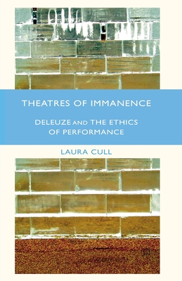 Theatres of Immanence By Laura Cull O Maoilearca (Paperback)