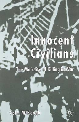 Innocent Civilians By C Mc Keogh (Paperback) 9781349429653