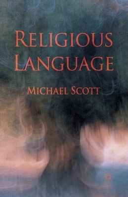 Religious Language By M Scott (Paperback) 9781349441389