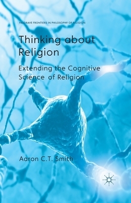 Thinking About Religion By A Smith (Paperback) 9781349459025