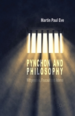 Pynchon and Philosophy By M Eve (Paperback) 9781349487738