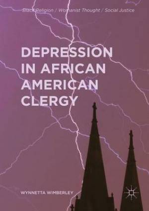 Depression in African American Clergy By Wynnetta Wimberley (Hardback)