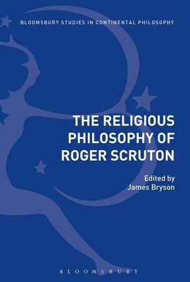 The Religious Philosophy of Roger Scruton By Bryson James (Paperback)