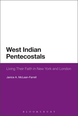 West Indian Pentecostals By Janice A Mc Lean-Farrell (Paperback)