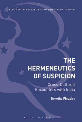 The Hermeneutics of Suspicion Cross-Cultural Encounters with India