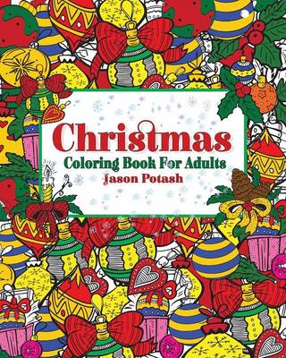 Christmas Coloring Book for Adults By Jason Potash (Paperback)