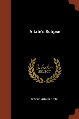 A Life's Eclipse